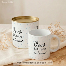 Lata Avó(ô) Presente com Caneca Personalizada Lata Avó(ô) Presente com Caneca Personalizada